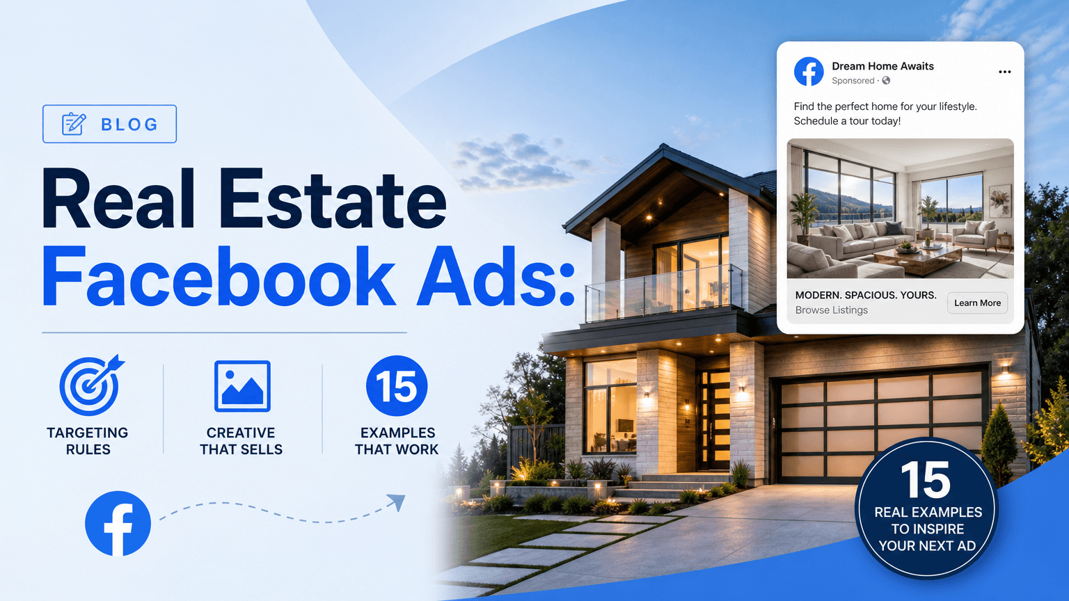 Real Estate Facebook Ads: Targeting Rules, Creative and 15 Examples